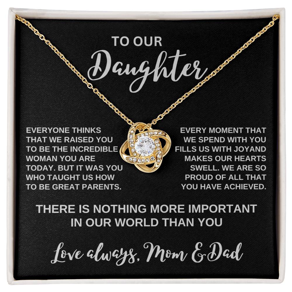 To Our Daughter l Luv Mom & Dad