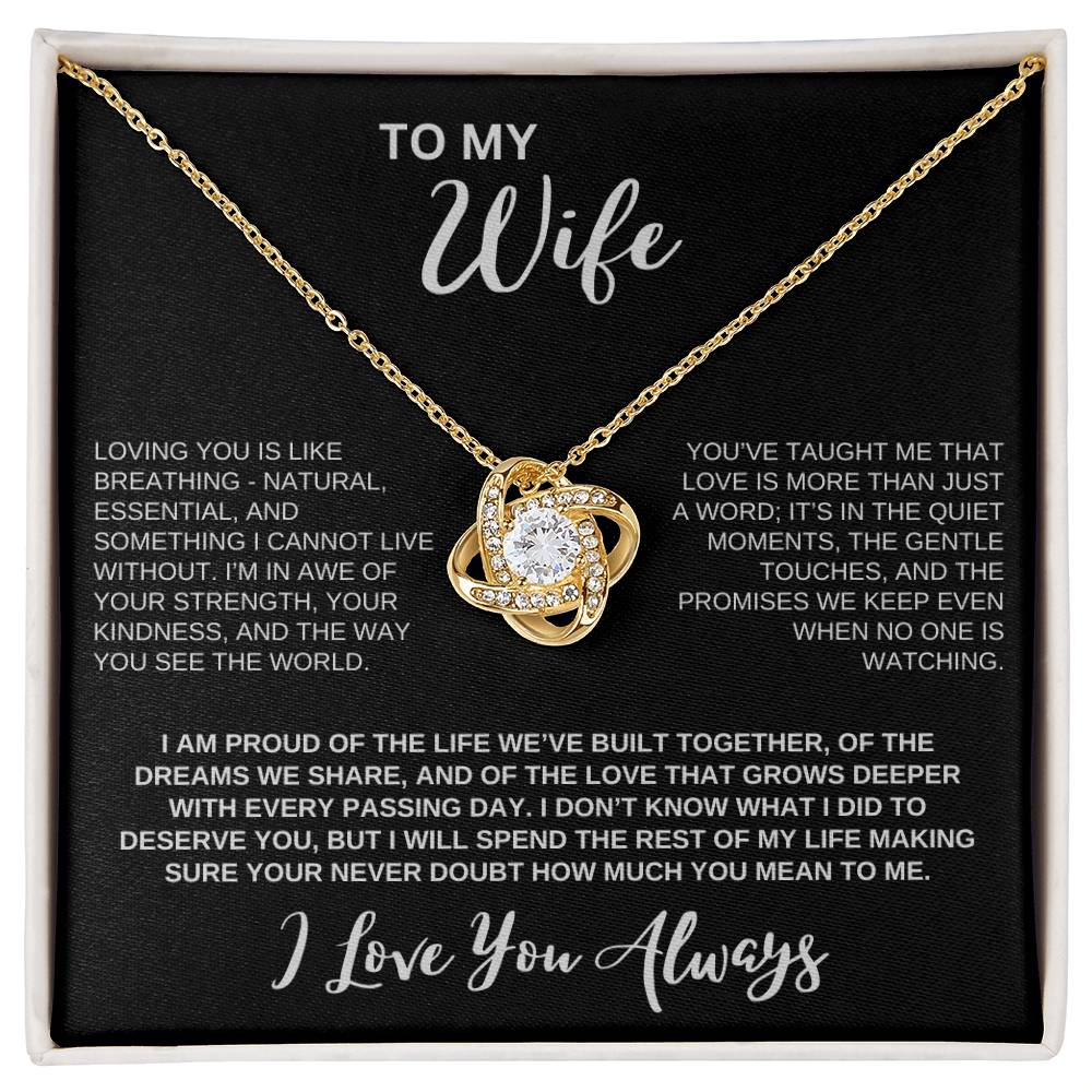 To Wife I Love Always I Knot Necklace