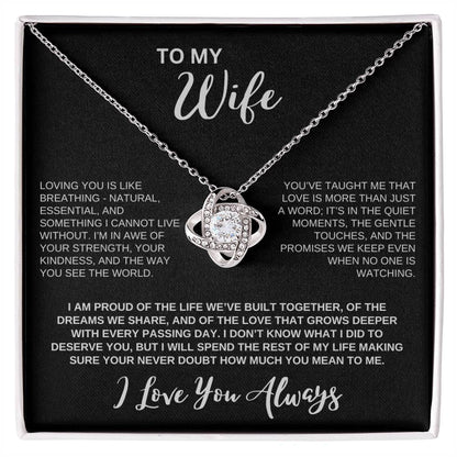 To Wife I Love Always I Knot Necklace